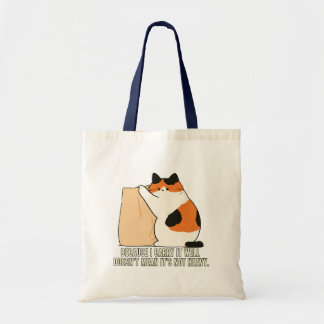 Weil ich es gut trage Dreifarbenkatze Illustration Tragetasche