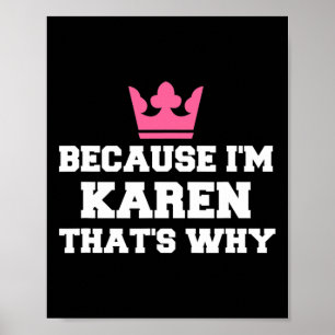 Weil ich Karen bin, ist das der Grund für KostümHa Poster