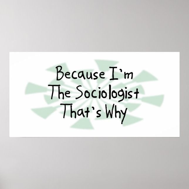 Weil ich Soziologe bin Poster (Vorne)
