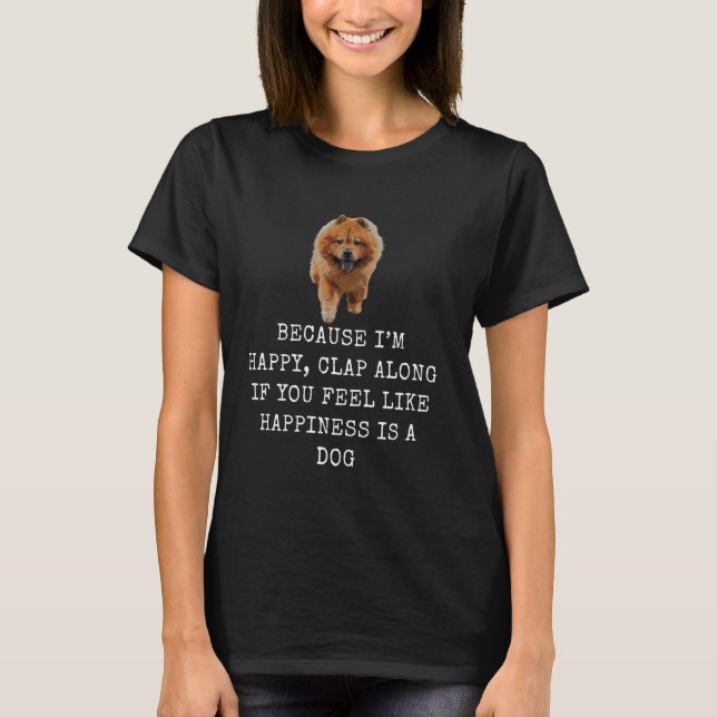 Weil Iu2019m glücklicher Hund Funny Dog Vater und  T-Shirt (Vorderseite)