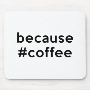 Weil Kaffee Mousepad
