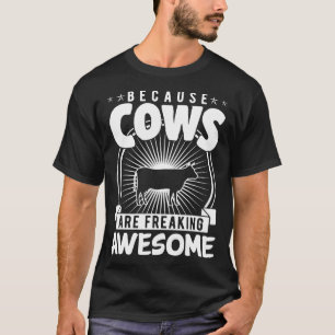 Weil Kühe das Phantastische Leben auf der sonnigen T-Shirt