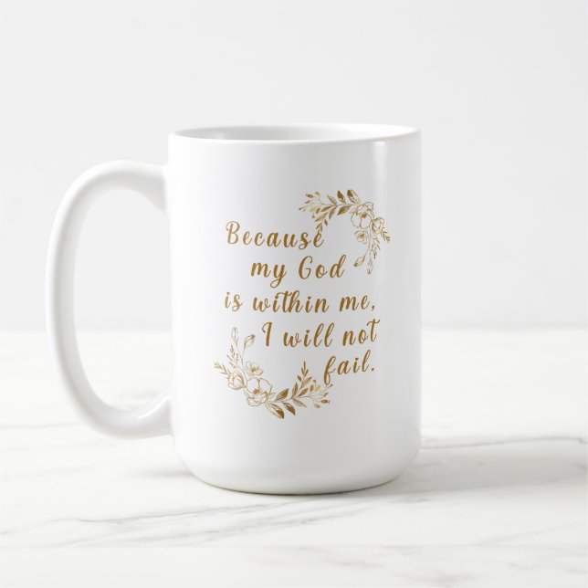 "Weil mein Gott in mir ist" 15 oz Kaffee Tasse (Links)