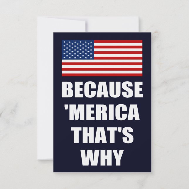 Weil 'MERICA, das ist, warum patriotisches Party Einladung (Vorderseite)