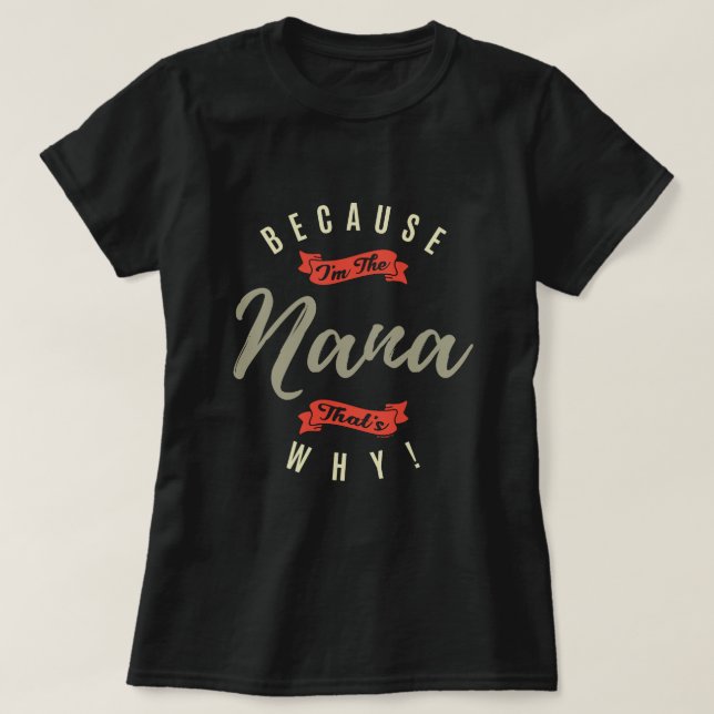 Weil Nana T-Shirt (Design vorne)