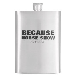 Weil Pferdeshow-Flasche Flachmann