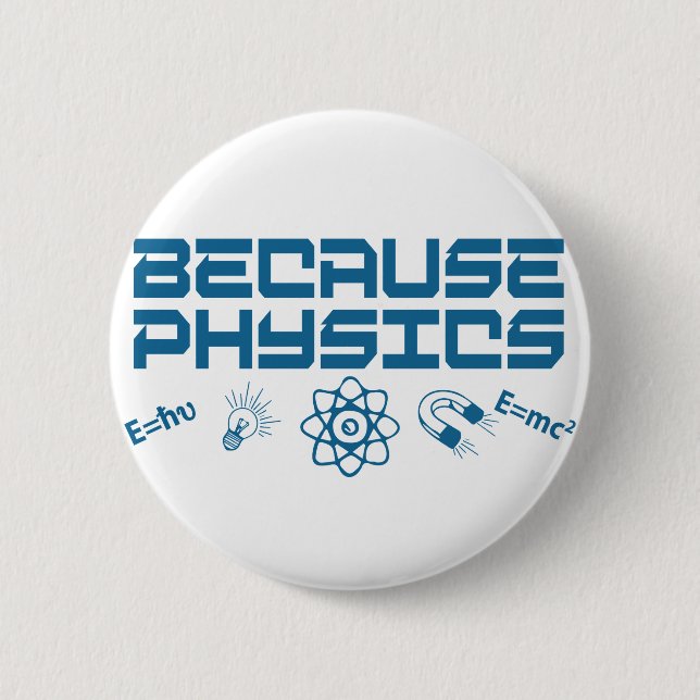 Weil Physik Button (Vorderseite)