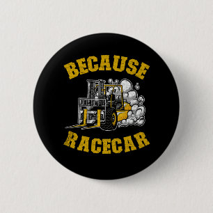 Weil Racececar Funny Gabelstapler Treiber Gif Button