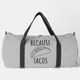 Weil Tacos Duffle Bag