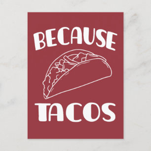 Weil Tacos Postkarte