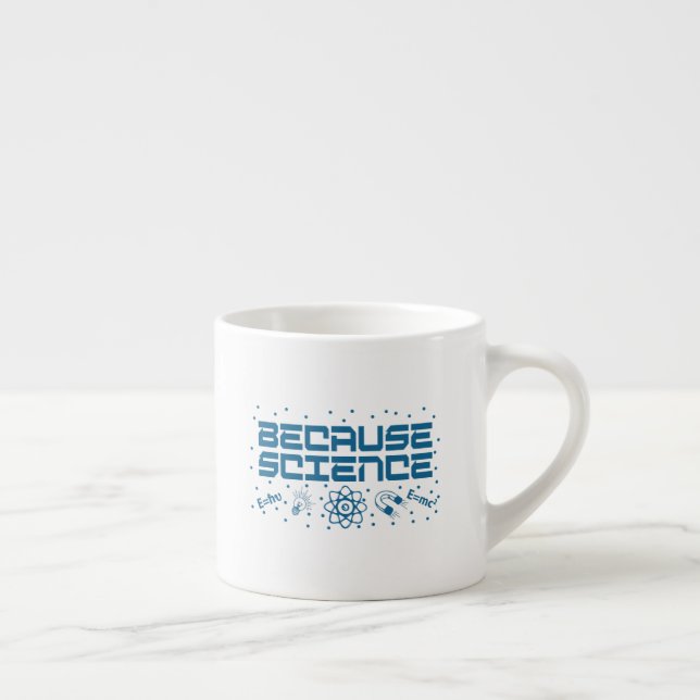 Weil Wissenschaft funny Espressotasse (Rechts)