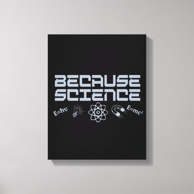 Weil Wissenschaft Leinwanddruck (Vorderseite)