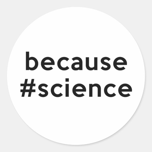 Weil Wissenschaft Runder Aufkleber (Vorderseite)