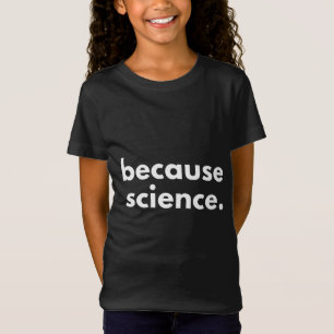 Weil Wissenschaft T-Shirt