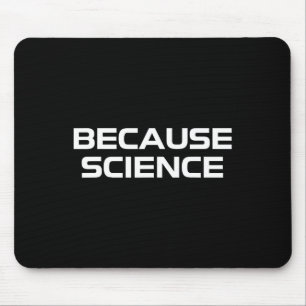 Weil Wissenschaftler Frauen Kinder Natur Lehrerin Mousepad