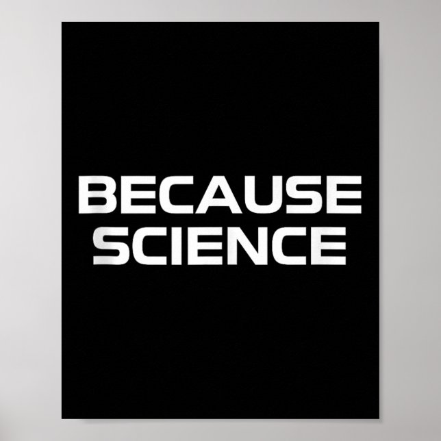 Weil Wissenschaftler Frauen Kinder Natur Lehrerin  Poster (Vorne)