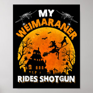Weimaraner fährt geschossen lustiger Weimaraner Hu Poster