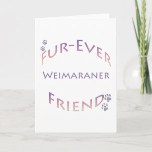 Weimaraner Furever Friend Karte