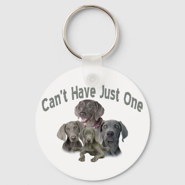 Weimaraner können nicht nur einen haben schlüsselanhänger (Vorderseite)