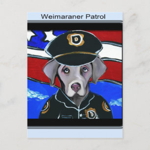 WEIMARANER PATROL OFFICER POSTKARTE
