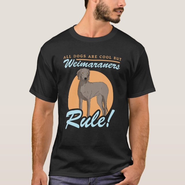 Weimaraners Dog Owner Weimaraner 2 T-Shirt (Vorderseite)