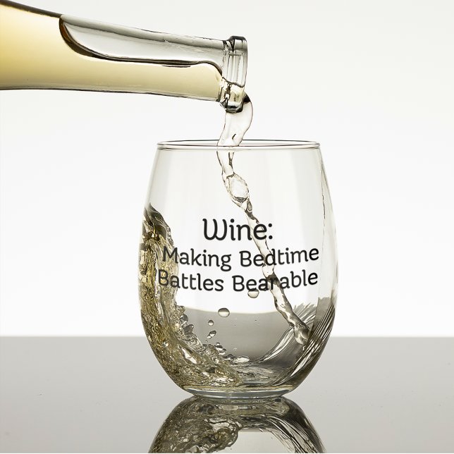 Wein: Bettzeit-Schlachten erträglich machen Weinglas Ohne Stiel (Wine: Making Bedtime Battles Bearable Wine Tumbler for parents)