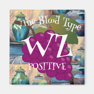 Wein Blutgruppe White Zinfandel Positiv o ab b  Magnet