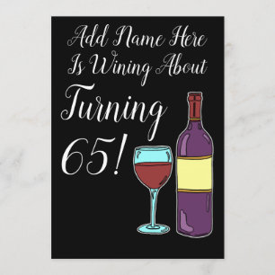 Wein Ca. 65. Geburtstag Funny Invite Einladung