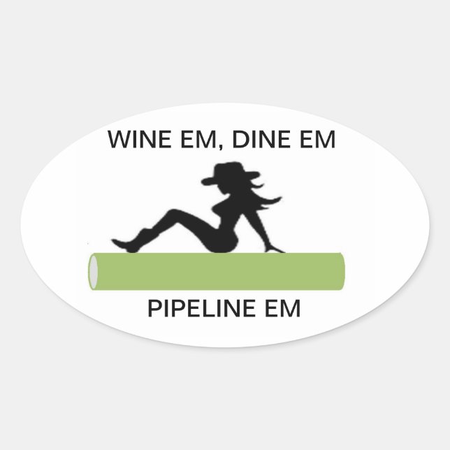 Wein, Dine und Pipeline Ovaler Aufkleber (Vorderseite)