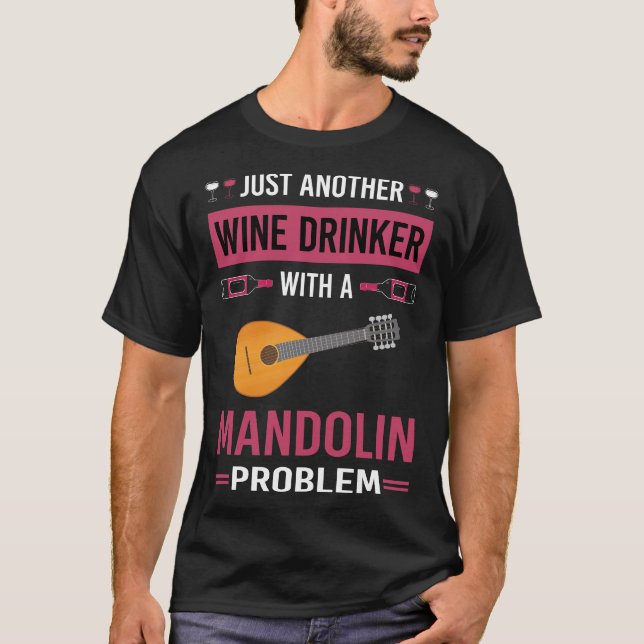 Wein Drinker Mandolin T-Shirt (Vorderseite)