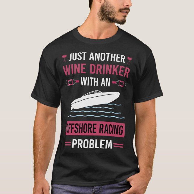 Wein Drinker Offshore Racing T-Shirt (Vorderseite)