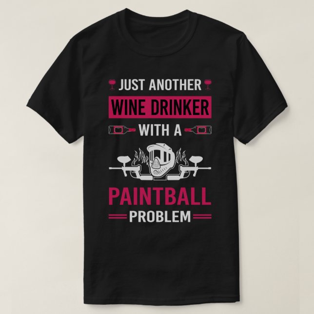Wein Drinker Paintball T-Shirt (Design vorne)