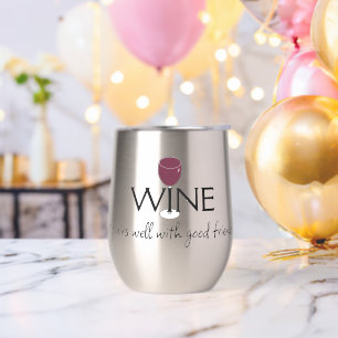 Wein, es passt gut zu guten Freunden
