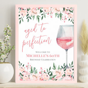 Wein Floral Geburtstagsfeier Willkommensschild Poster