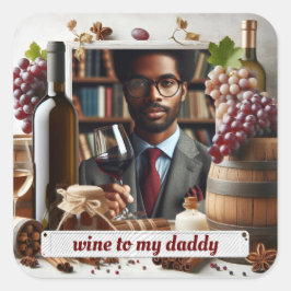 Wein für meinen Papa Quadratischer Aufkleber