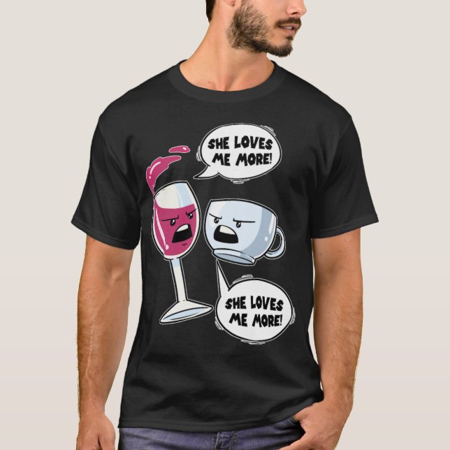 Wein Glas Wein oder Kaffee Kaffee Kaffee Cup Coffe T-Shirt (Vorderseite)