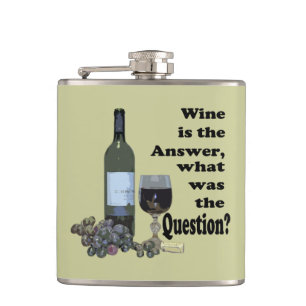 Wein ist die Antwort, was die Fragen-Flasche war Flachmann