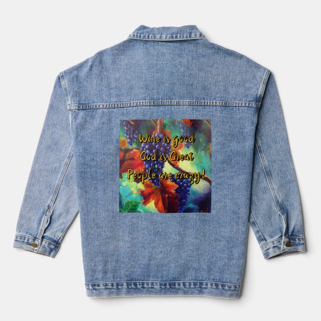Wein ist eine gute Weintraube Jeansjacke (Rückseite)