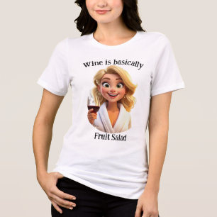 Wein ist im Grunde Obstsalat Tri-Blend Shirt