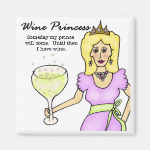Wein-Prinzessin Magnet