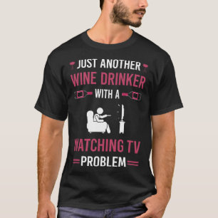 Wein trinken Fernsehen T-Shirt