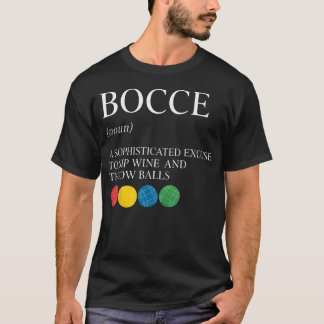 Wein trinken und Boccia-Spieler Boccia Italien wer T-Shirt