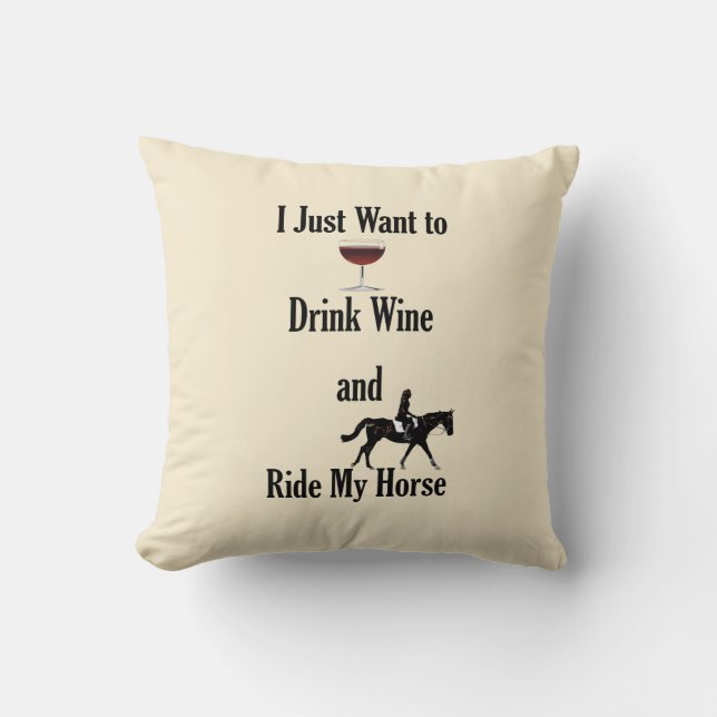Wein trinken und mein Pferd reiten Kissen (Vorderseite)