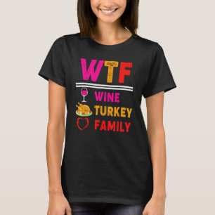 Wein Truthahn Familie Erntedankfest Männer Frauen  T-Shirt