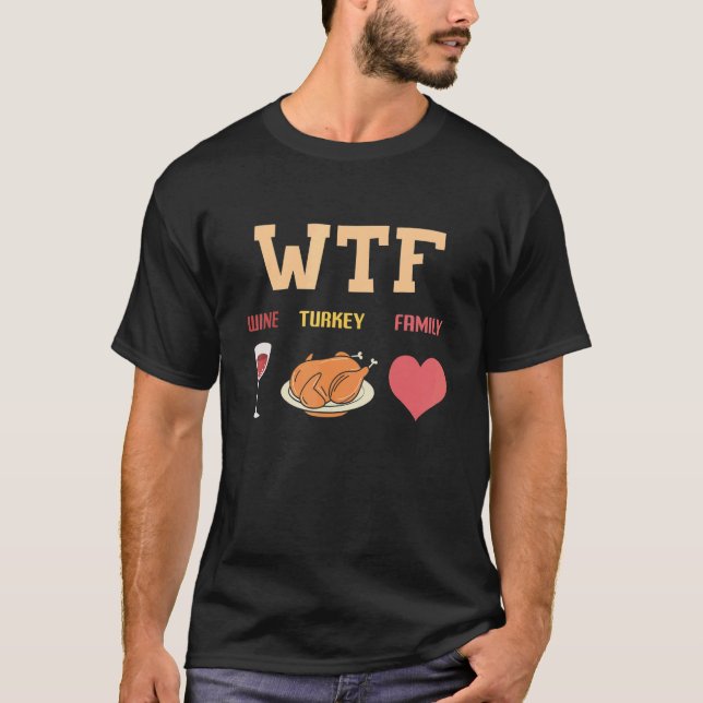 Wein Truthahn Familienessen passend zum Erntedankf T-Shirt (Vorderseite)