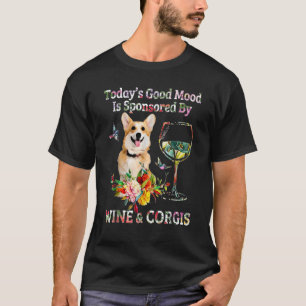 Wein Und Corgis T-Shirt