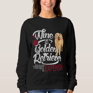 Wein und Golden Retriever Angepasst Sweatshirt