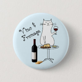Wein- und Katzenliebhaber, die heute nur mit meine Button