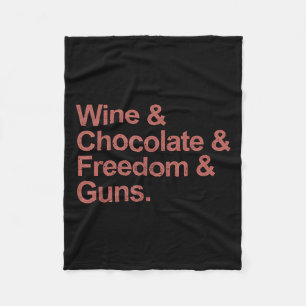 Wein und Schokolade, Freiheit und Waffen Fleecedecke