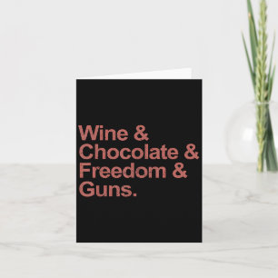 Wein und Schokolade, Freiheit und Waffen Karte